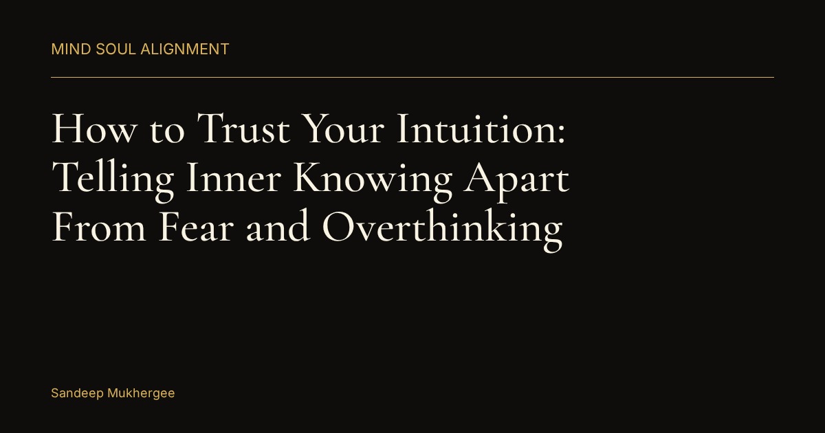 How to trust your intuition — Mind Soul Alignment typographic header in obsidian and gold