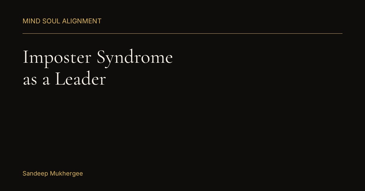 Imposter syndrome as a leader — Mind Soul Alignment typographic header in obsidian and gold